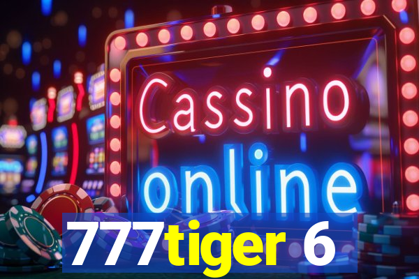 777tiger 6